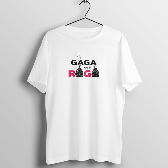 Go Gaga Over RaGa Unisex T-shirt - RaGa Official Merch