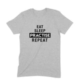 Eat Sleep Practise Repeat T-shirt - Unisex - Madras Merch Market 