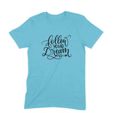 Follow Your Dream (Black Text) T-shirt - Unisex - Madras Merch Market 