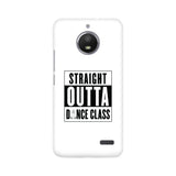 Straight Outta Dance Class Phone Cover (Black Text) (Google Pixel, Sony Xperia, Oppo, Moto, Nokia, Huawei Honor and Xiaomi Redmi) - Madras Merch Market 
