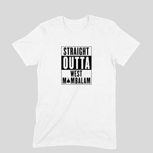 Straight Outta West Mambalam T-shirt (Black Text) - Unisex - Madras Merch Market 