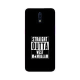 Straight Outta West Mambalam Phone Cover (White Text) (Google Pixel, Oppo, Sony Xperia, Nokia, Huawei Honor, Moto and Xiaomi Redmi) - Madras Merch Market 