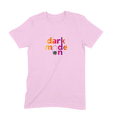 Dark Mode ON (Light) T-shirt - Unisex - Madras Merch Market 