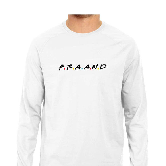 F.R.A.A.N.D Full Sleeve T-shirt (Black Text) - Unisex - Madras Merch Market 
