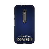 Slighta Somberi Phone Cover (White Text) (Google Pixel, Oppo, Sony Xperia, Nokia, Huawei Honor, Moto and Xiaomi Redmi) - Madras Merch Market 