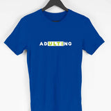 ADultiNG T-shirt (White Text) - Unisex - Madras Merch Market 