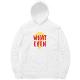 What Even Hoodie (Red Text) - Madras Merch Market 