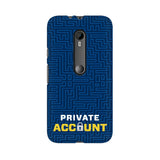 Private Account Phone Cover (Google Pixel, Oppo, Sony Xperia, Nokia, Huawei Honor, Moto and Xiaomi Redmi) - Madras Merch Market 