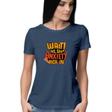 Let the Anxiety Kick-in T-shirt - Women - Madras Merch Market 