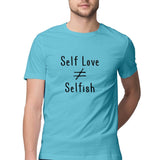 Self Love is not equal to Selfish T-shirt (Black Text) - Unisex - Madras Merch Market 