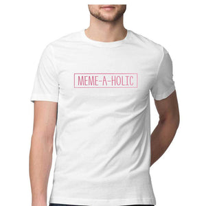 Meme-a-holic (Pink Text) T-shirt - Unisex - Madras Merch Market 
