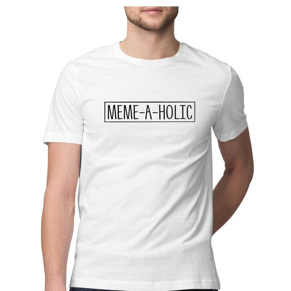 Meme-a-holic (Black Text) T-shirt - Unisex - Madras Merch Market 