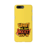 Let the Anxiety Kick-in Phone Cover (Apple, Samsung, Vivo and OnePlus) - Madras Merch Market 