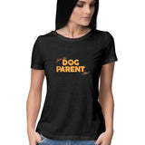 Dog Pa(w)rent Life T-shirt - Women - Madras Merch Market 