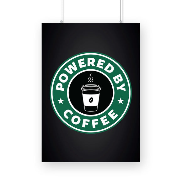 Powered By Coffee Poster - Madras Merch Market 