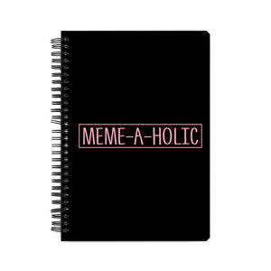 Meme-a-holic Notebook - Madras Merch Market 