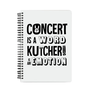 Concert is a Word Kutcheri is an Emotion Notebook - Madras Merch Market 