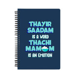 Thayir Saadam is a WORD Thachi Mamum is an EMOTION Notebook - Madras Merch Market 