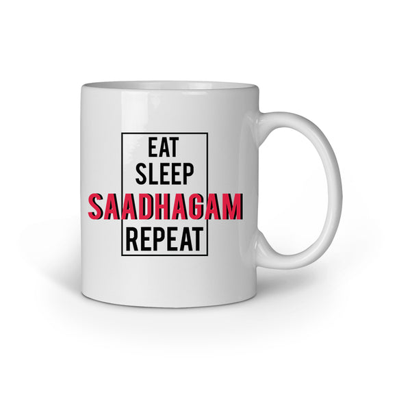 Eat Sleep Saadhagam Repeat Mug - Madras Merch Market 