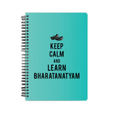 Keep Clam And Learn Bharatanatyam Notebook - Madras Merch Market 
