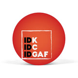 IDK-IDC-IDGAF Popgrip - Madras Merch Market 