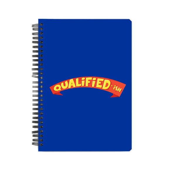 Qualified-ish Notebook - Madras Merch Market 