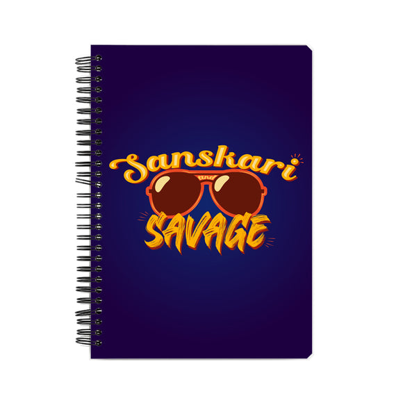 Sanskari & Savage Notebook - Madras Merch Market 