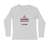 Humming Disclaimer Full Sleeve T-shirt - Unisex