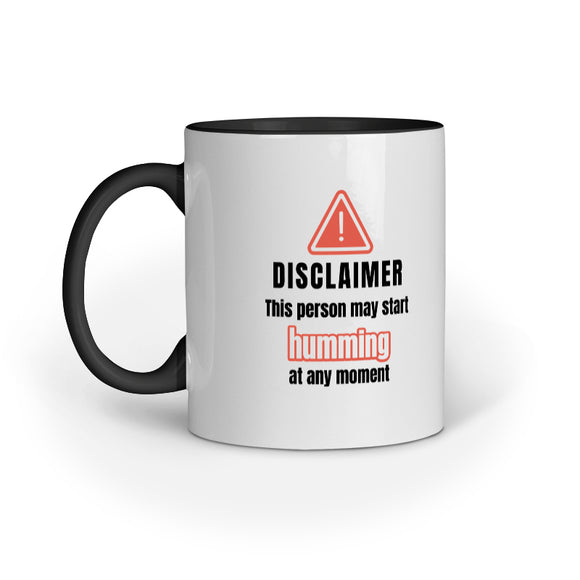 Humming Disclaimer Mug