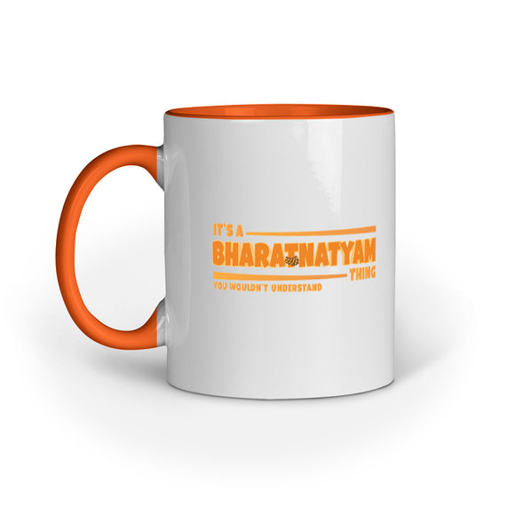 It's a Bharatnatyam Thing Mug