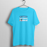 Be Careful Na Enna Sonnen T-shirt Unisex