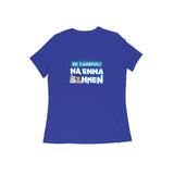 Be Careful Na Enna Sonnen T-shirt - Women