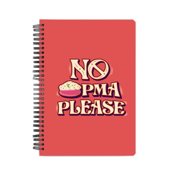 No Upma Please Notebook