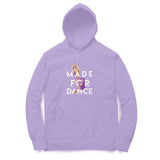 Made For Dance Hoodie Unisex